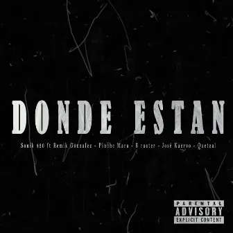 Dónde Están by Sonik 420