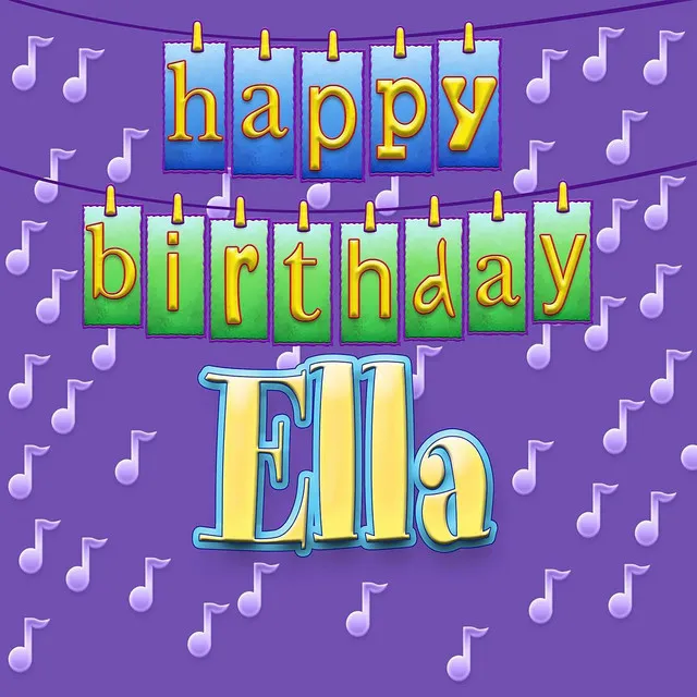 Happy Birthday Ella