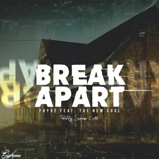 Break Apart (feat. The New Cool)