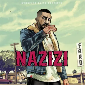 NAZIZI (Deluxe) by Fard