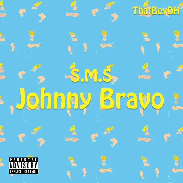 S.M.S Johnny Bravo