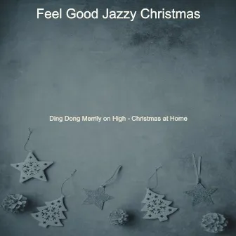 Ding Dong Merrily on High - Christmas at Home by 