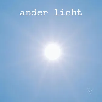 Ander Licht by Werilt