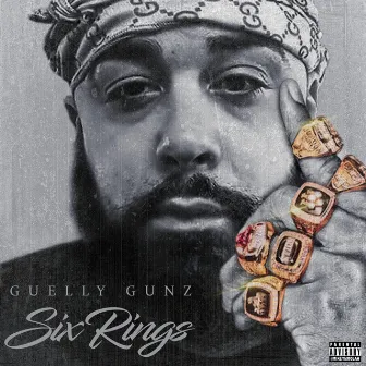 6 Rings by Guelly Gunz