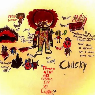 Chucky by Ms. Jones, If You Nasty