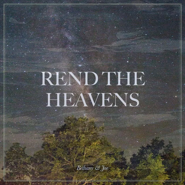 Rend the Heavens