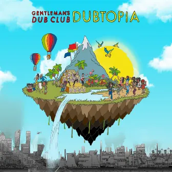 Dubtopia by Gentleman's Dub Club