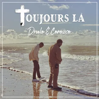 Toujours Là by Drulo