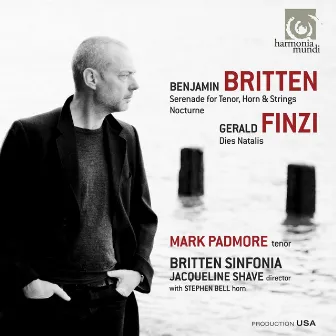 Britten: Serenade for tenor, horn & strings - Nocturne. Finzi: Dies Natalis by Britten Sinfonia