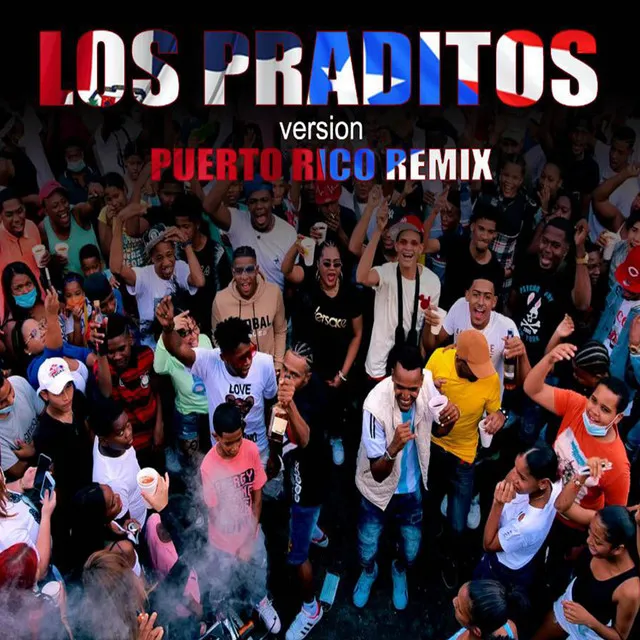 Los Praditos - Puerto Rico Remix