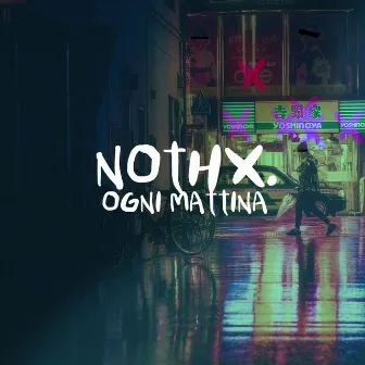 Ogni mattina by nothx.