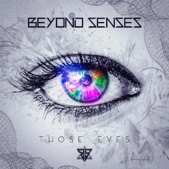 Those Eyes by Beyond Senses