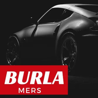 mers by BURLA