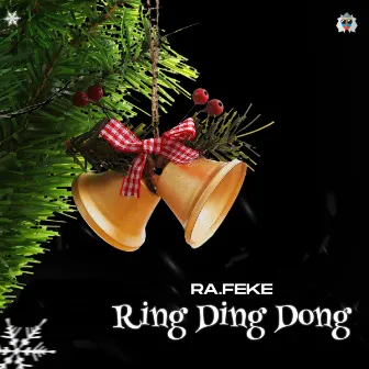 Ring Ding Dong by Ra.feke