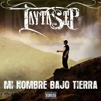 Mi Nombre Bajo Tierra by TaytaSep