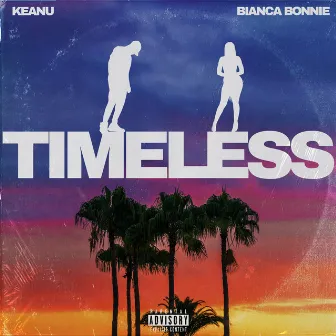 Timeless by Keanu