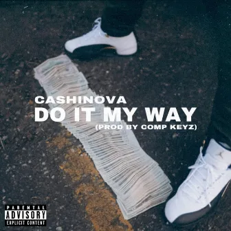 Do It My Way by Cashinova