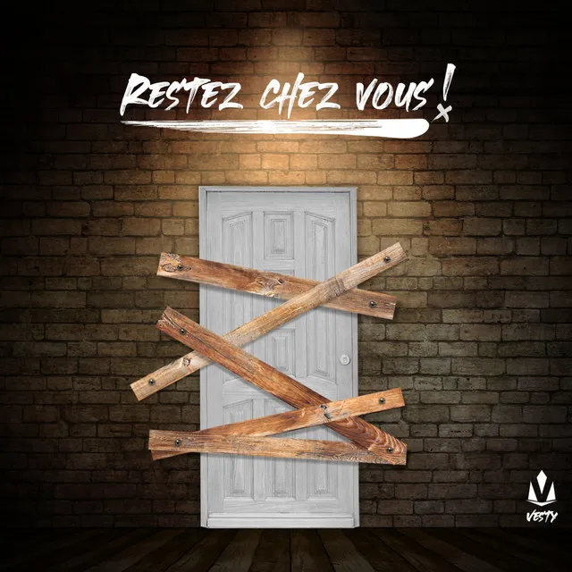 Restez chez vous