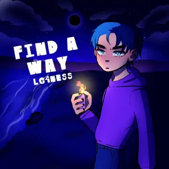 Find A Way by LG4 Ness