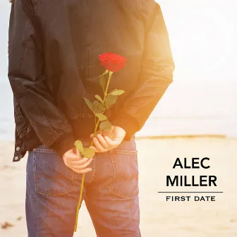 First Date by Alec Miller