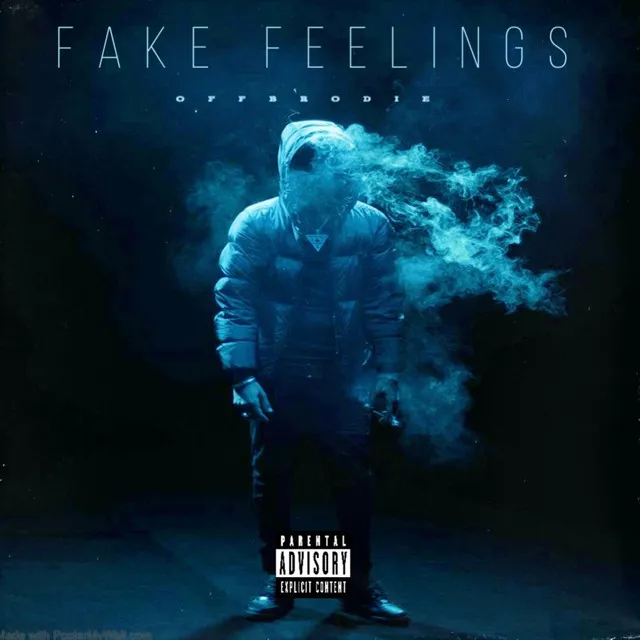 FAKE FEELINGS