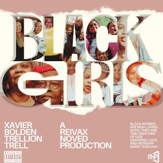 Black Girls by Trellion Trell