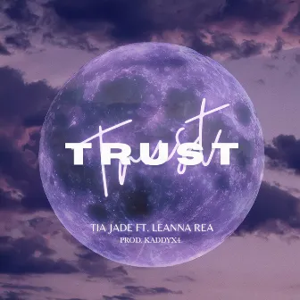 Trust by Tia Jade