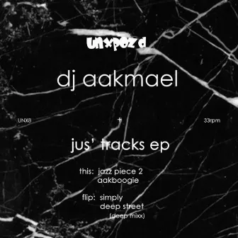 Jus' Tracks by DJ Aakmael