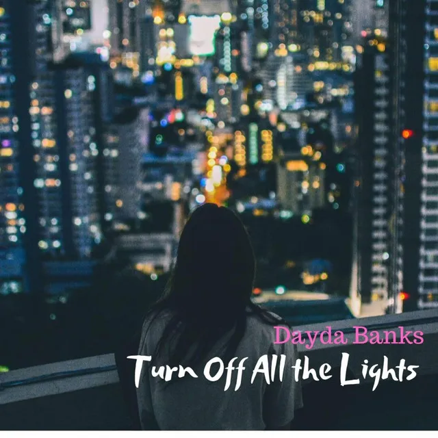 Turn Off All the Lights