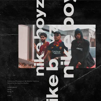 Nike Boyz by Red Boy Nero