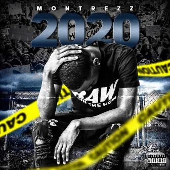 2020 by Montrezz