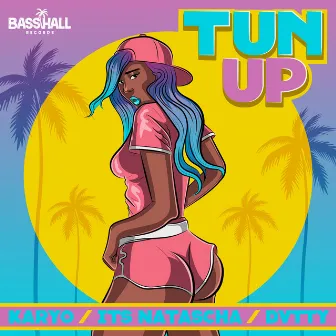 Tun Up by KARYO