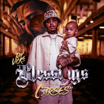 Blessings & Curses by Ray Vicks