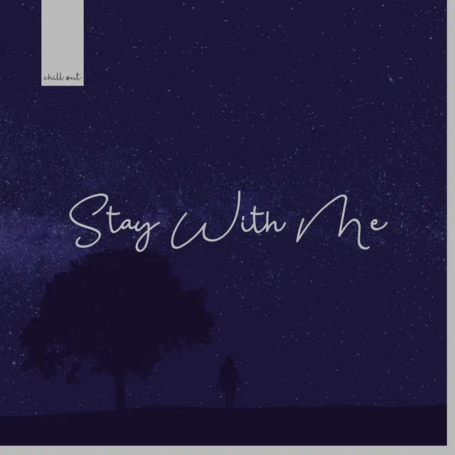 Stay with Me