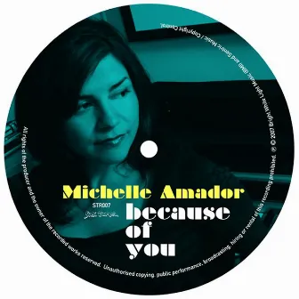 Because Of You by Michelle Amador