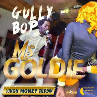 Ms Goldie - Single by Gully Bop