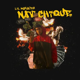 Nav Chique by Lil Morales