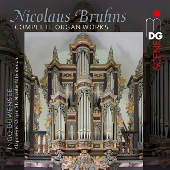 Bruhns: Complete Organ Works by Ingo Duwensee