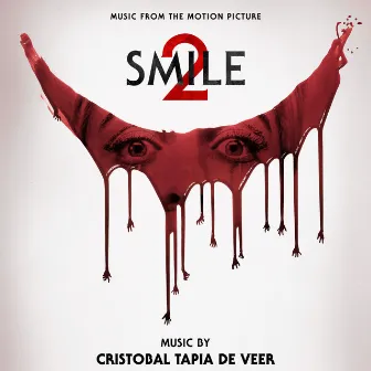 Smile 2 (Music From The Motion Picture) by Cristobal Tapia De Veer