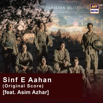 Sinf E Aahan (Original Score) by Asim Azhar