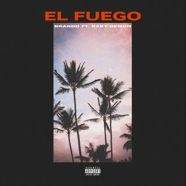 El Fuego