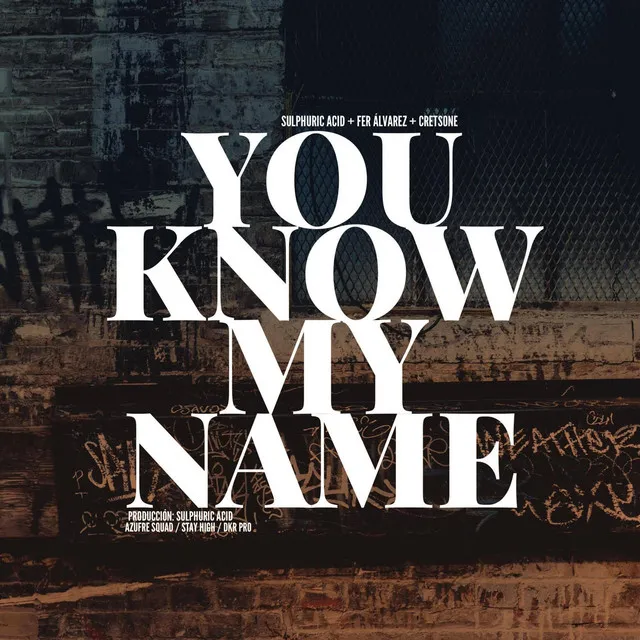 You Know My Name