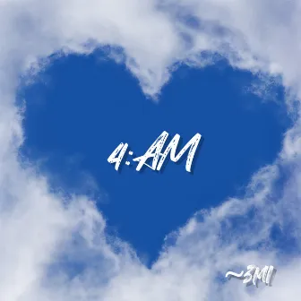 4AM by Emi