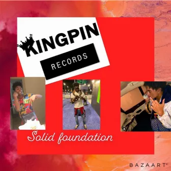 KingPin Records Solid Foundation by Young Ocho