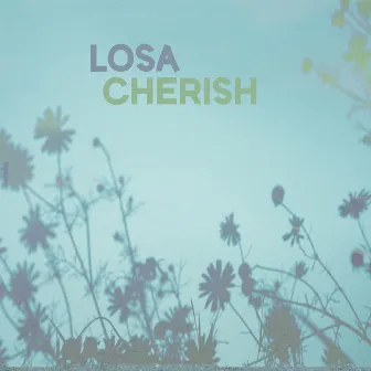 Cherish by Losa