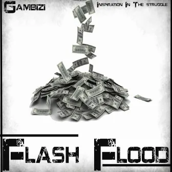 Flash Flood - Single by Gambizi