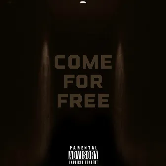 COME FOR FREE by Oni.501