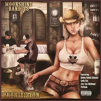 Prohibition by Moonshine Bandits