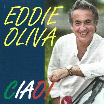 Ciao by Eddie Oliva