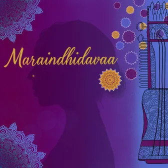 Maraindhidavaa by Vandana Srinivasan